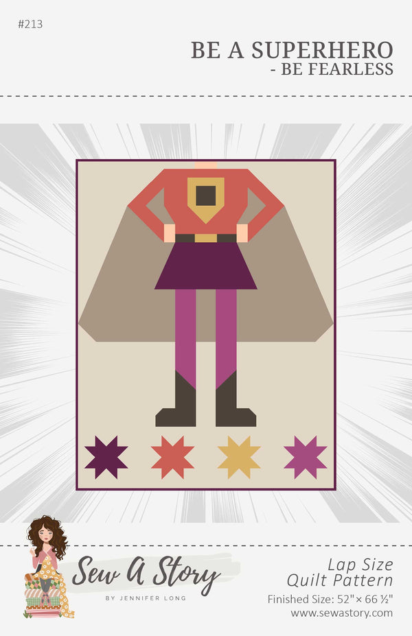 Be A Superhero - Be Fearless - Quilt Pattern